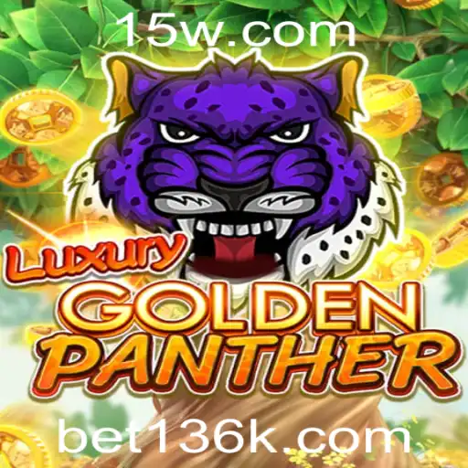 Descubra o Fascinante Mundo de LUXURYGOLDENPANTHER no bet136